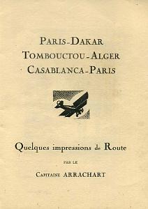 CAPITAINE ARRACHART ET LEMAITRE - IMPRESSION DE ROUTE 1925